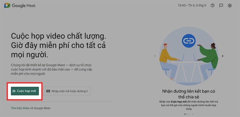 Vì Sao Nên Lựa Chọn Goog Meet và Hướng Dẫn Họp Trực Tuyến Google Meet