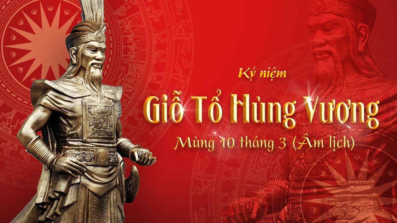 Tại Sao Lấy Ngày 10/3 Là Ngày Giỗ Tổ? Lịch Sử Và Ý Nghĩa Của Ngày Giỗ Tổ Tại Sao Lấy Ngày 10/3 Là Ngày Giỗ Tổ? Lịch Sử Và Ý Nghĩa Của Ngày Giỗ Tổ