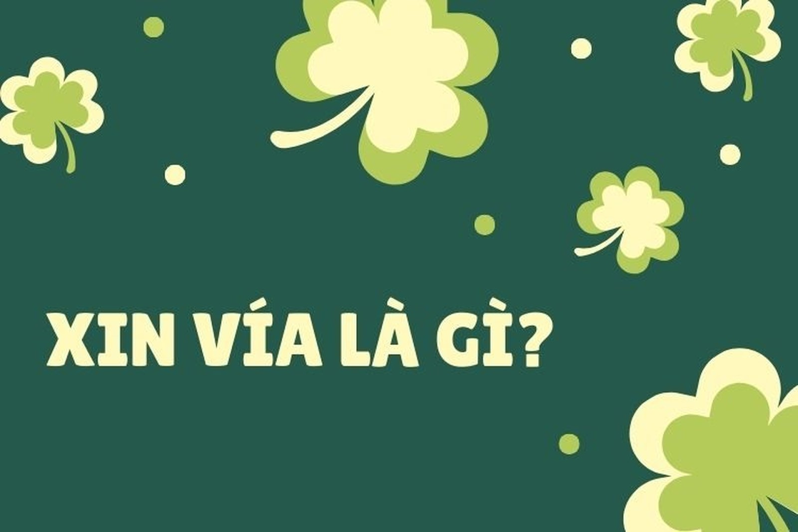 Xin Vía Là Gì? Tìm Hiểu Quan Niệm Xin Vía Trong Văn Hóa Người Việt